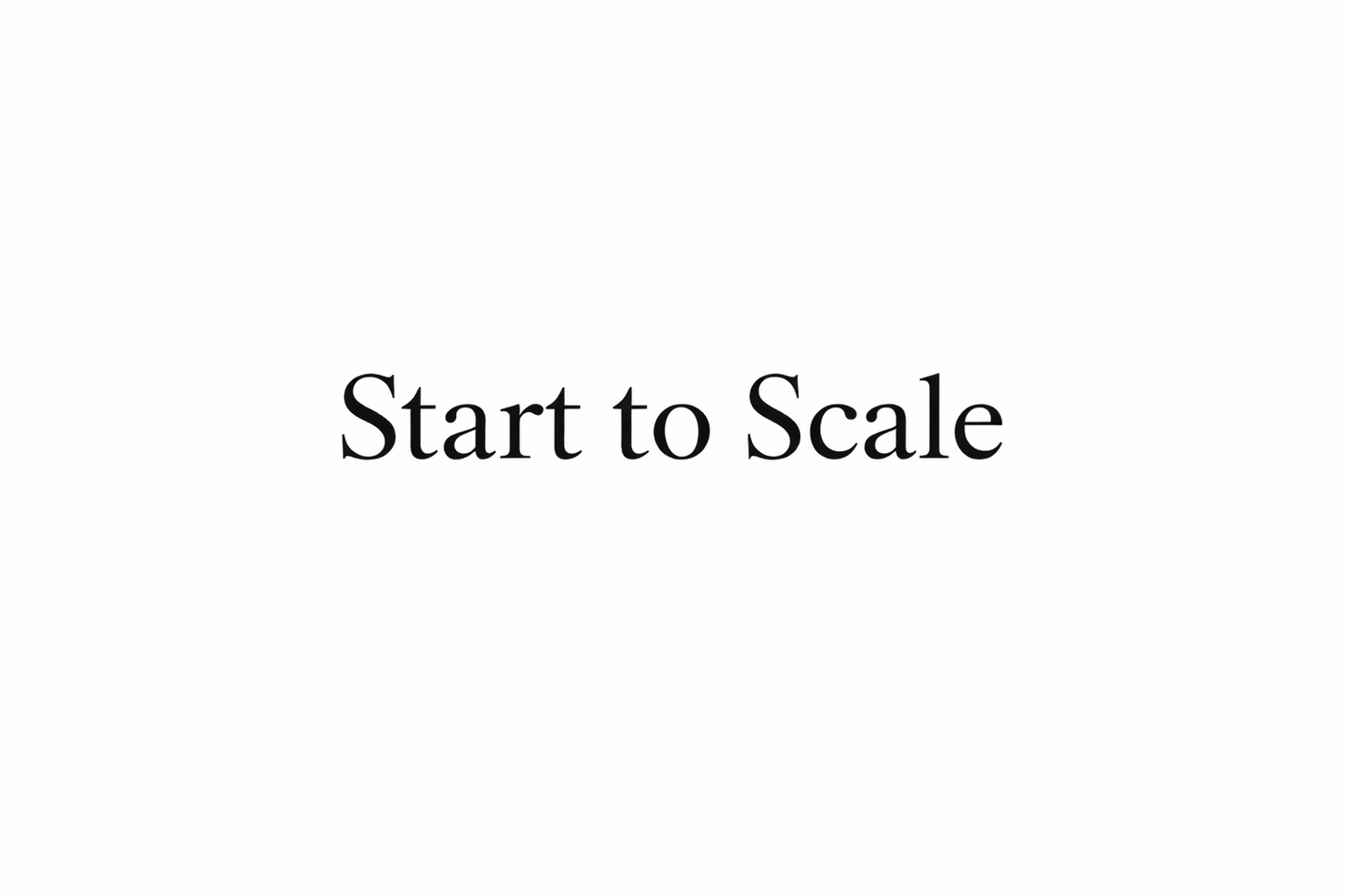 Start to Scale – Two-Hour Consultation for Emerging and Growing Brands