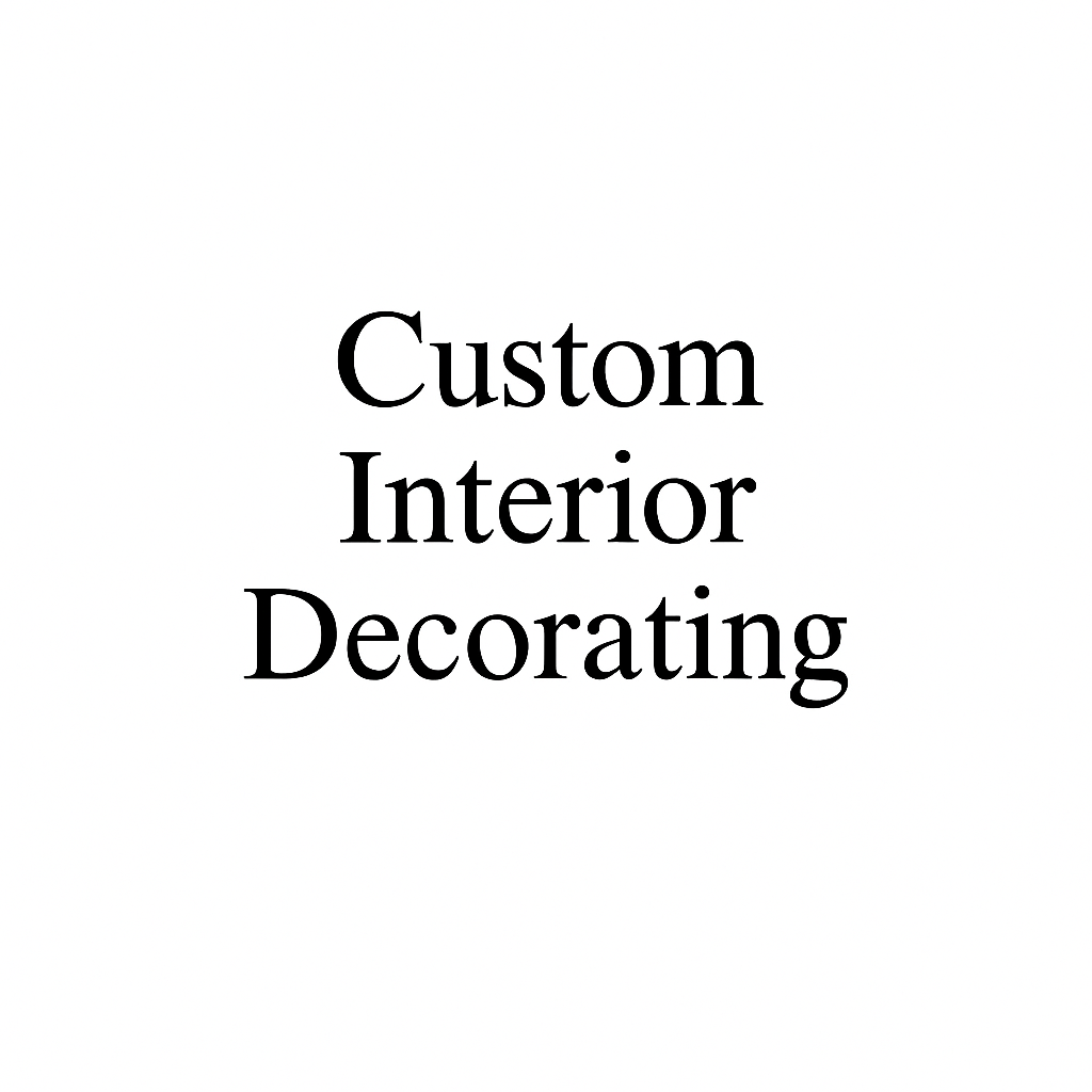 Custom Interior Decorating (Online or On-Site).